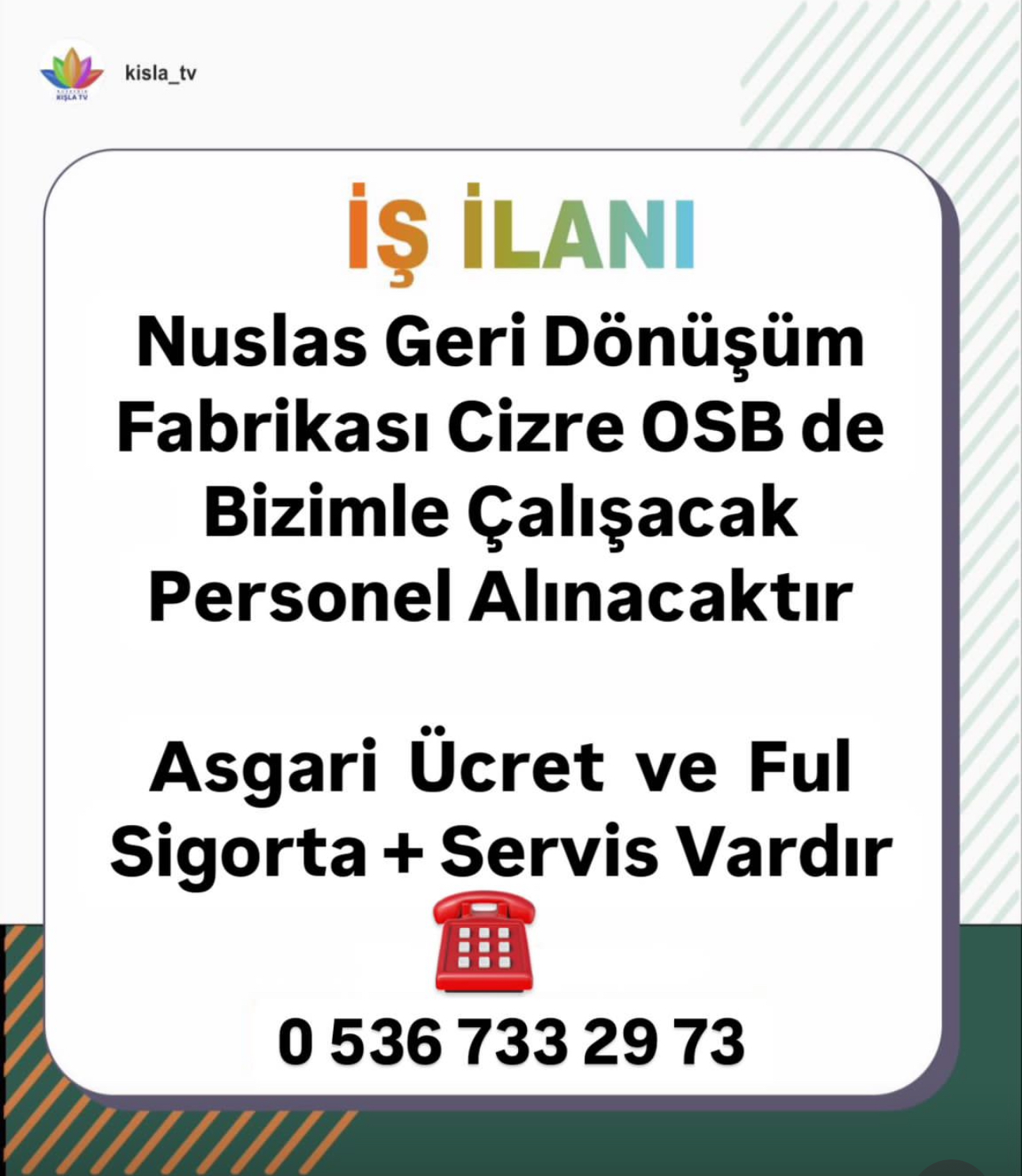 İş İlanı: Nuslas Geri Dönüşüm Fabrikası (Cizre OSB)